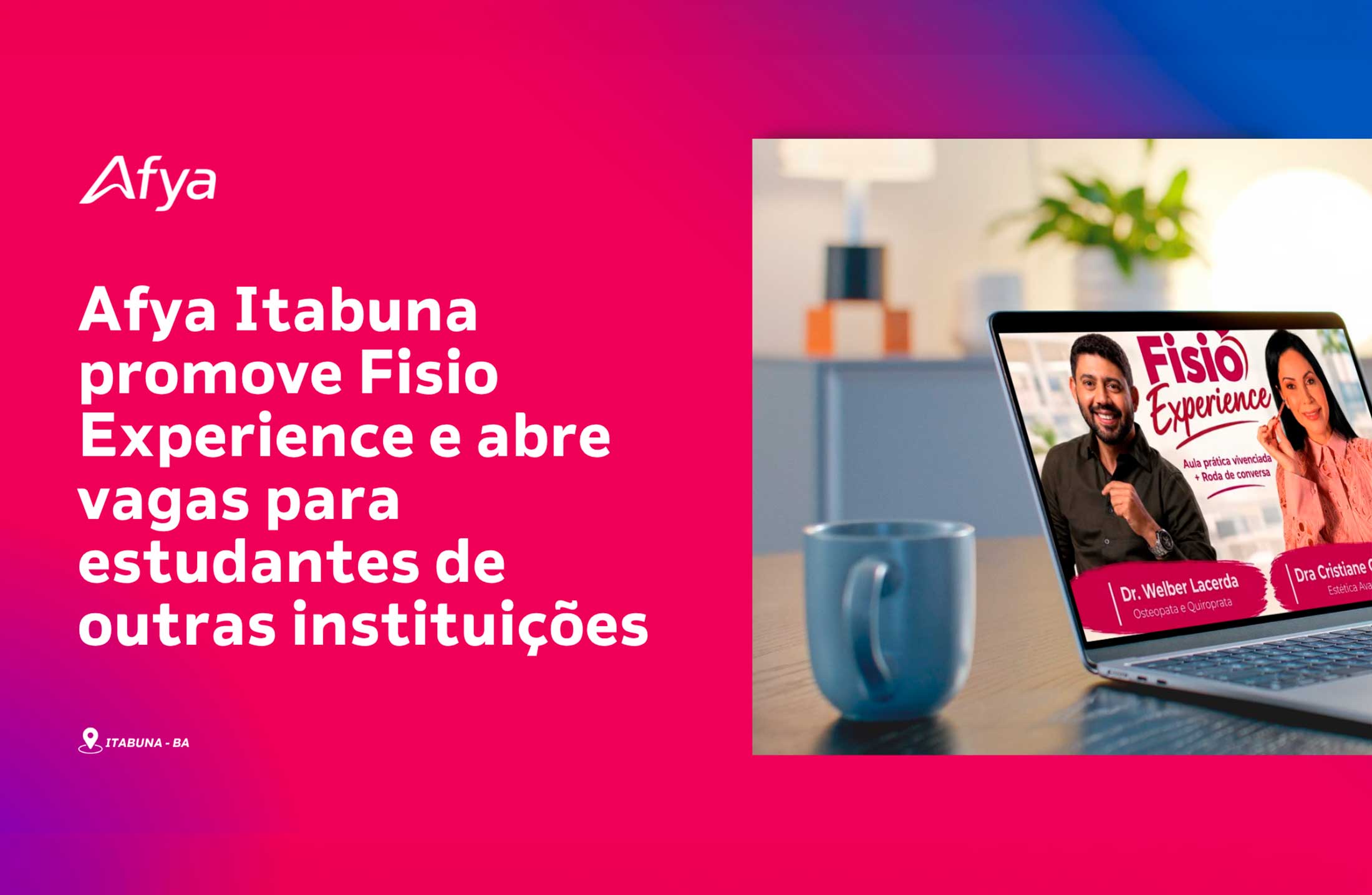 Afya Itabuna promove Fisio Experience e abre vagas para estudantes de outras instituições
