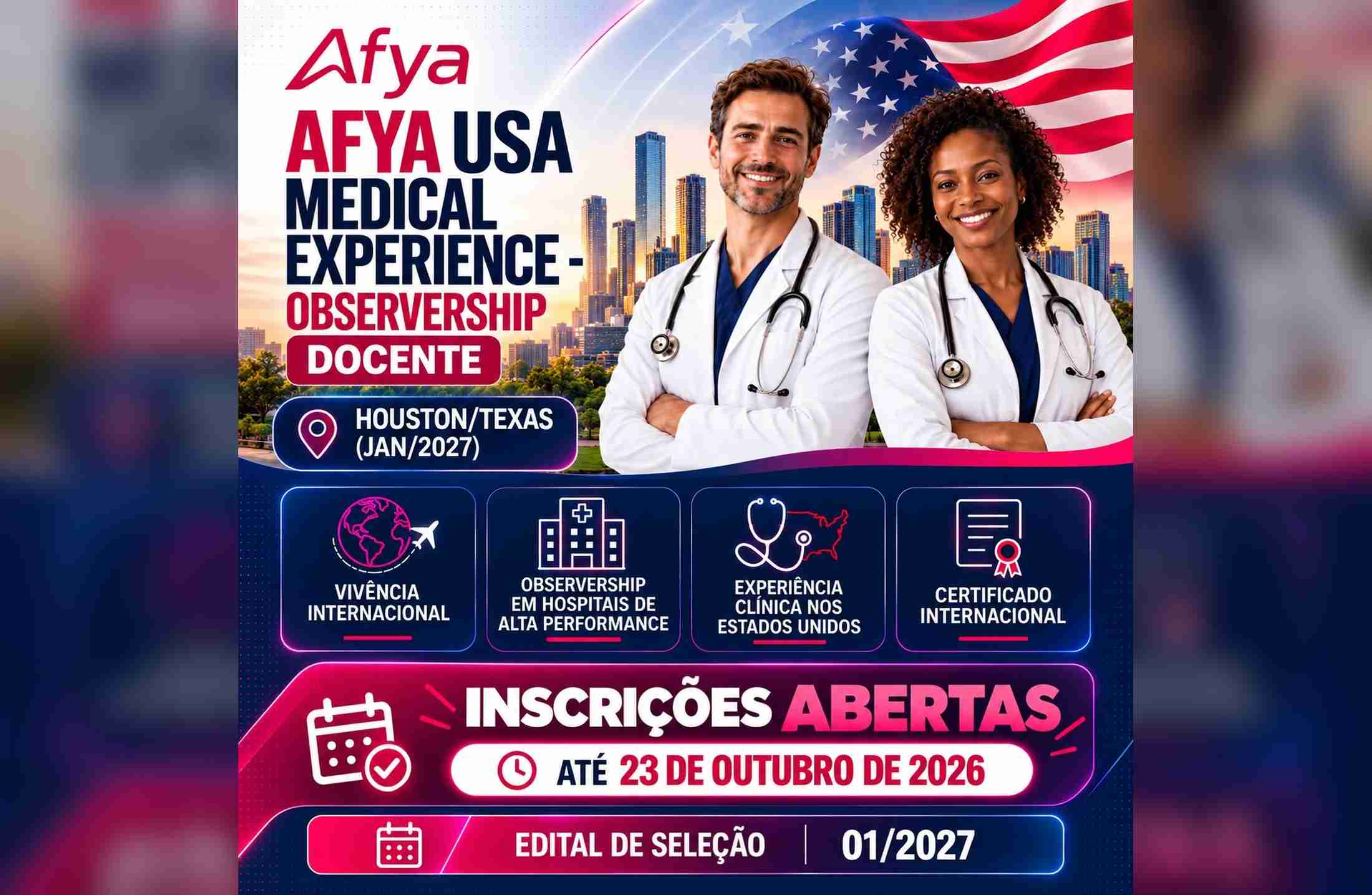 AFYA USA MEDICAL EXPERIENCE – OBSERVERSHIP – HOUSTON/TEXAS (JAN/2027)
