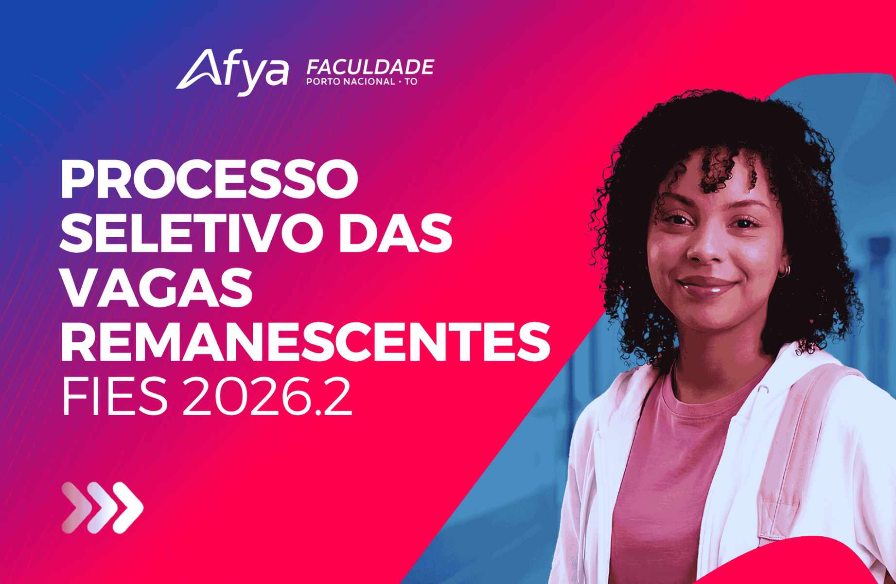 PROCESSO SELETIVO DAS VAGAS REMANESCENTES FIES 2026.2