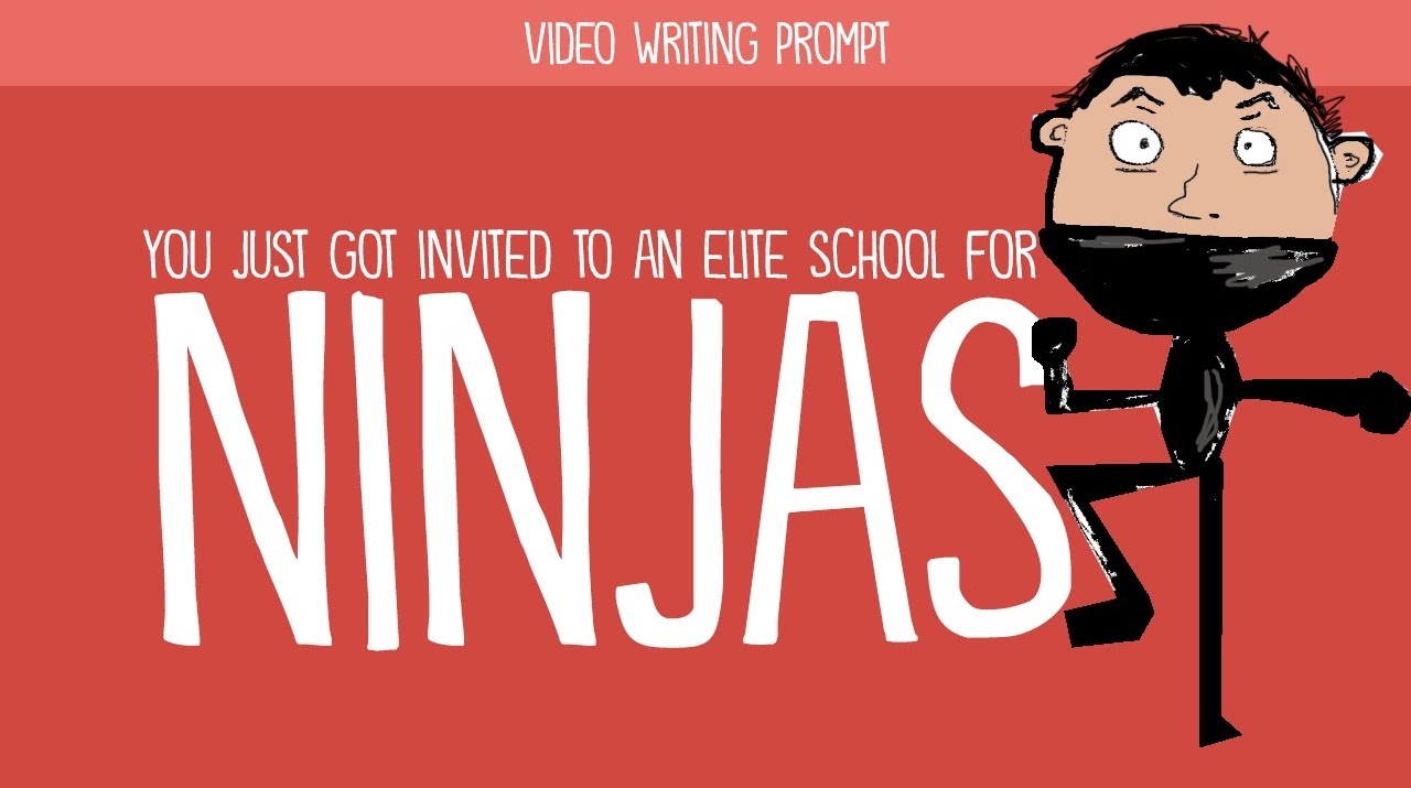 Video writing prompt about attending an elite school for ninjas