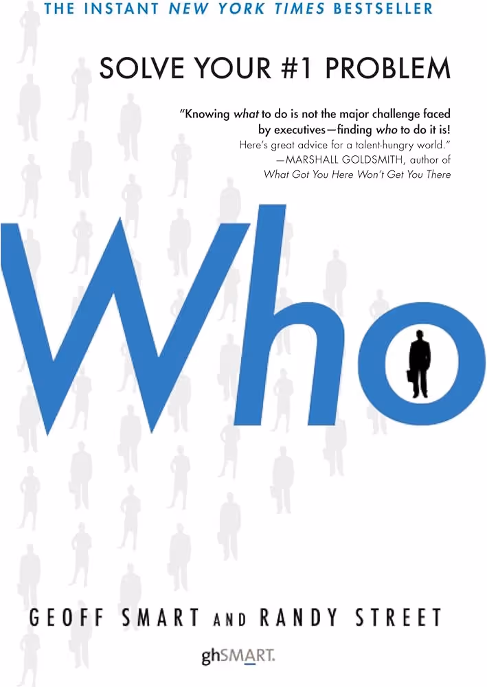 Who: The A Method for Hiring