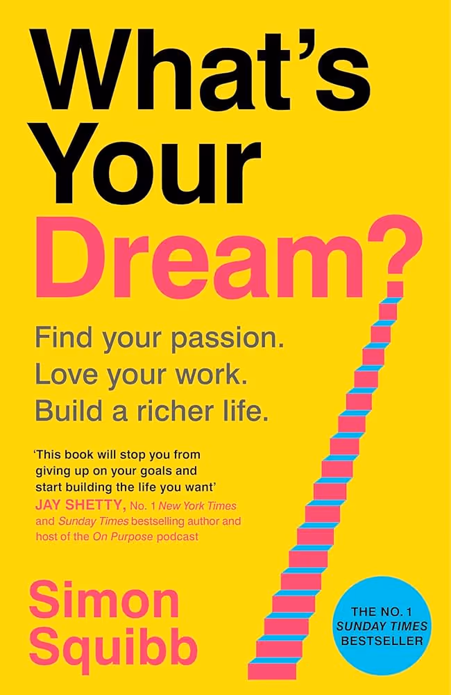What's Your Dream?