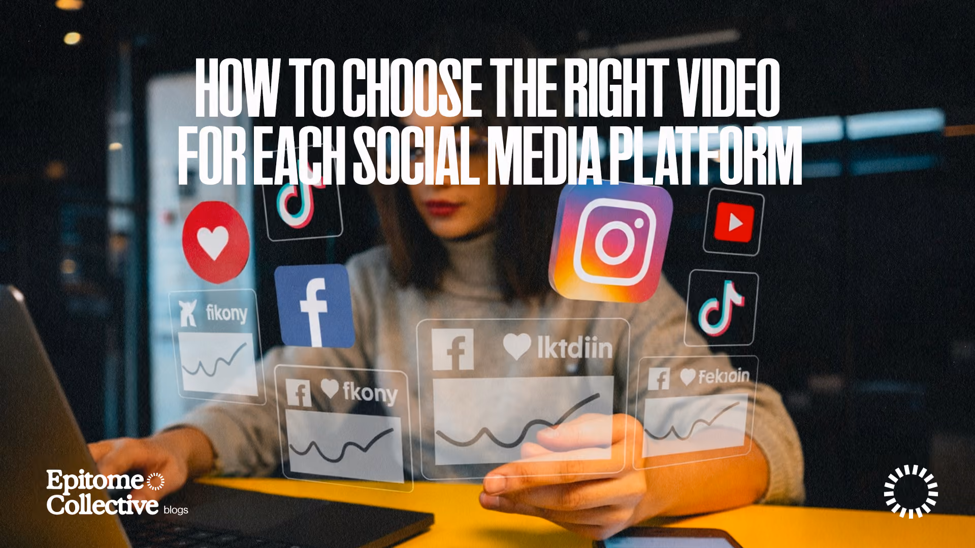 How to Choose the Right Video for Each Social Media Platform
