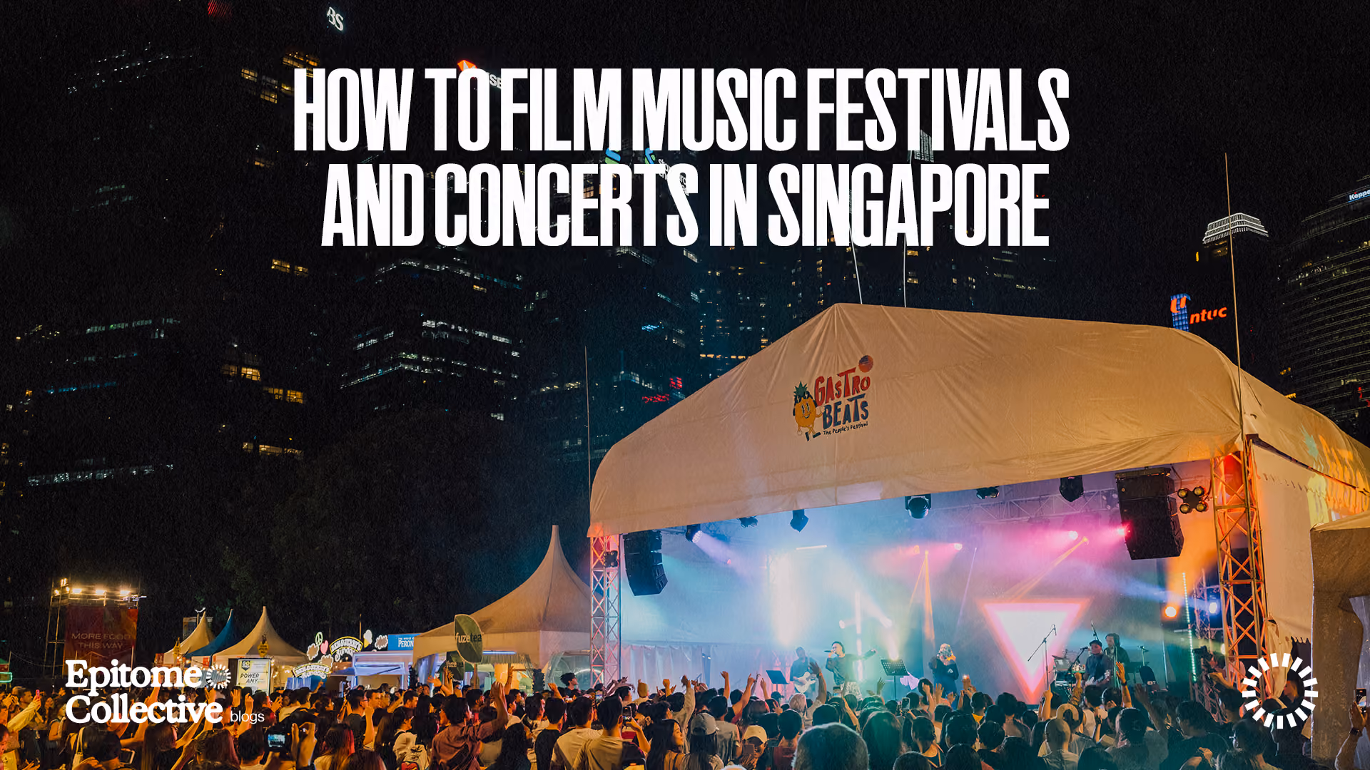How to Film Music Festivals & Concerts in Singapore