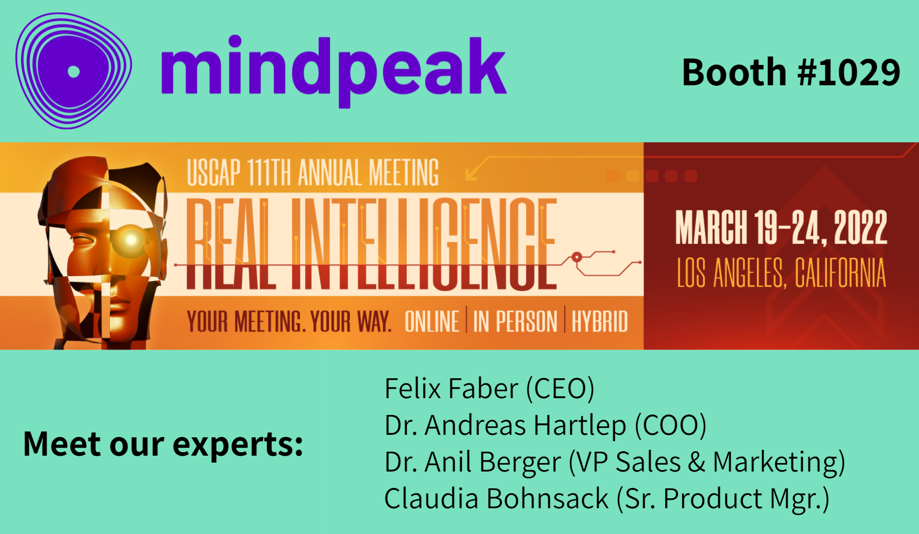 We are looking forward to finally meeting you in person again, on this year’s USCAP, March 21-23rd (USA, CA, Los Angeles)!