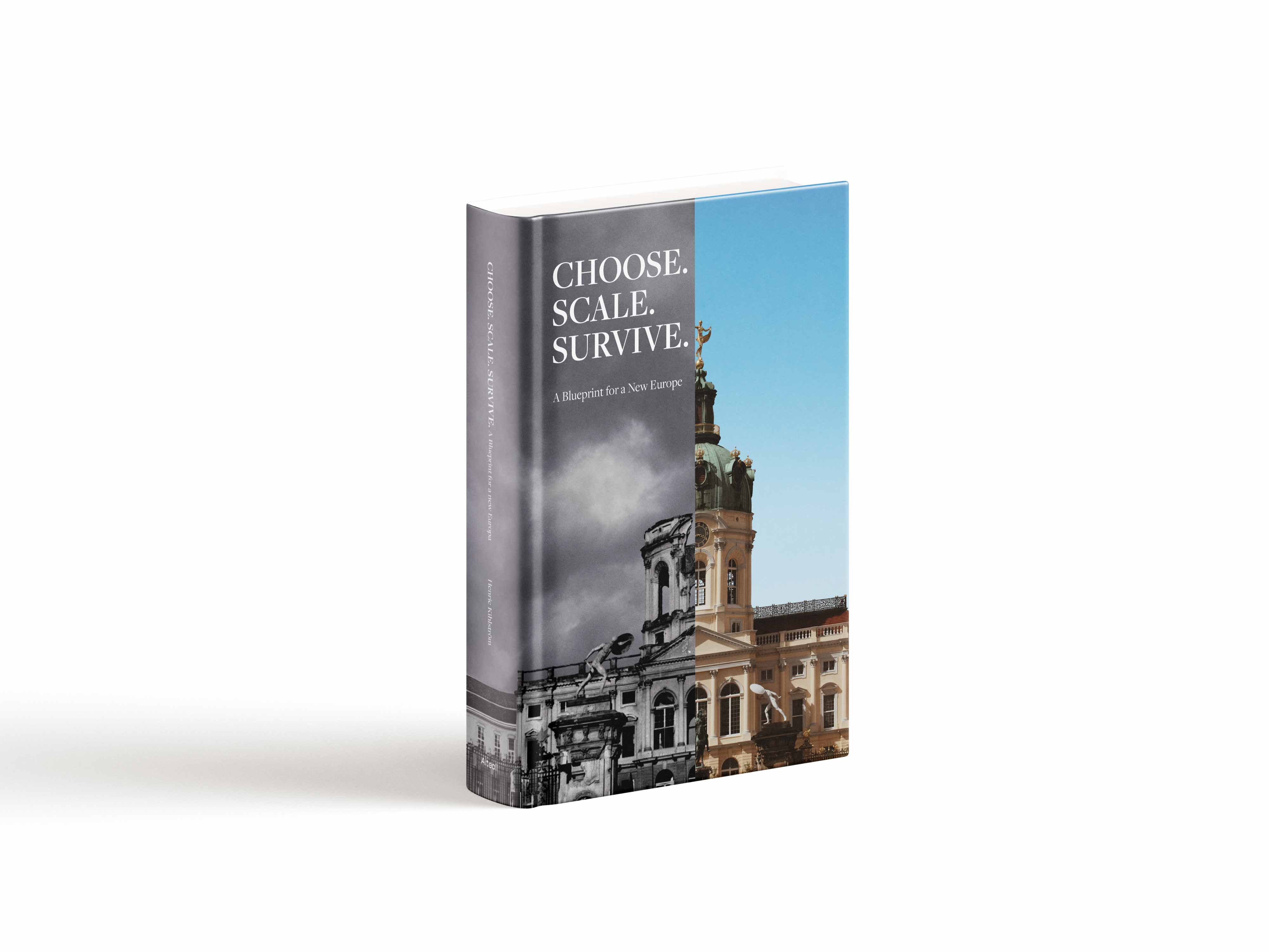 Book titled 'Choose. Scale. Survive.' with split cover showing monochrome and color European architecture.