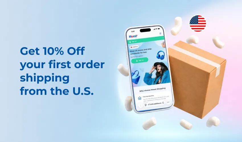 Get 10% Off your first order shipping from the U.S.
