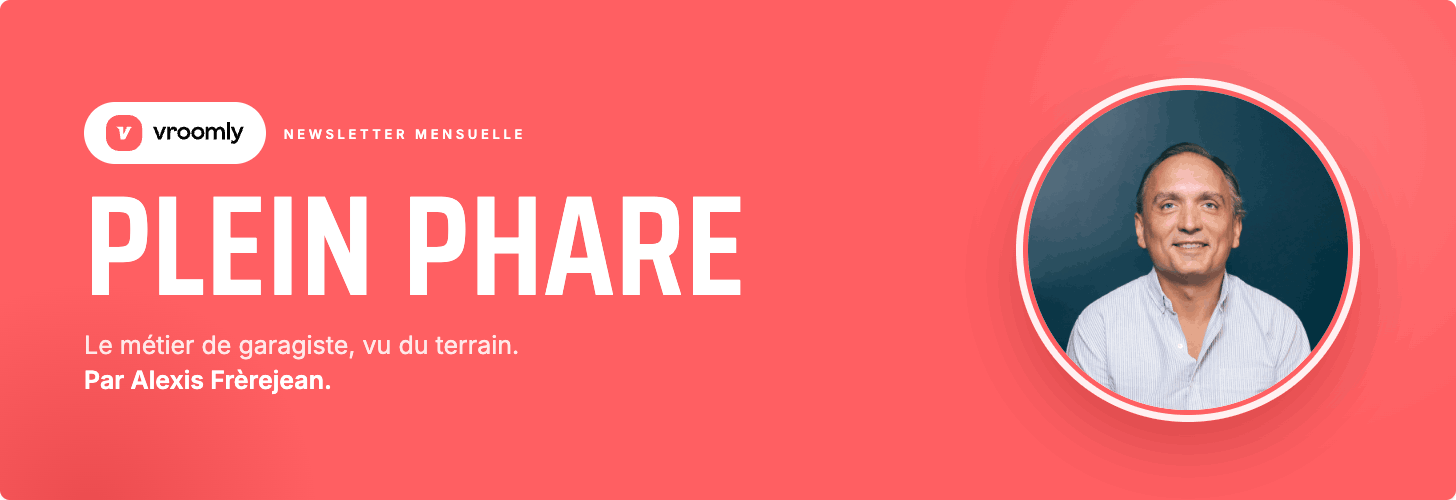 Plein phare, la newsletter Vroomly