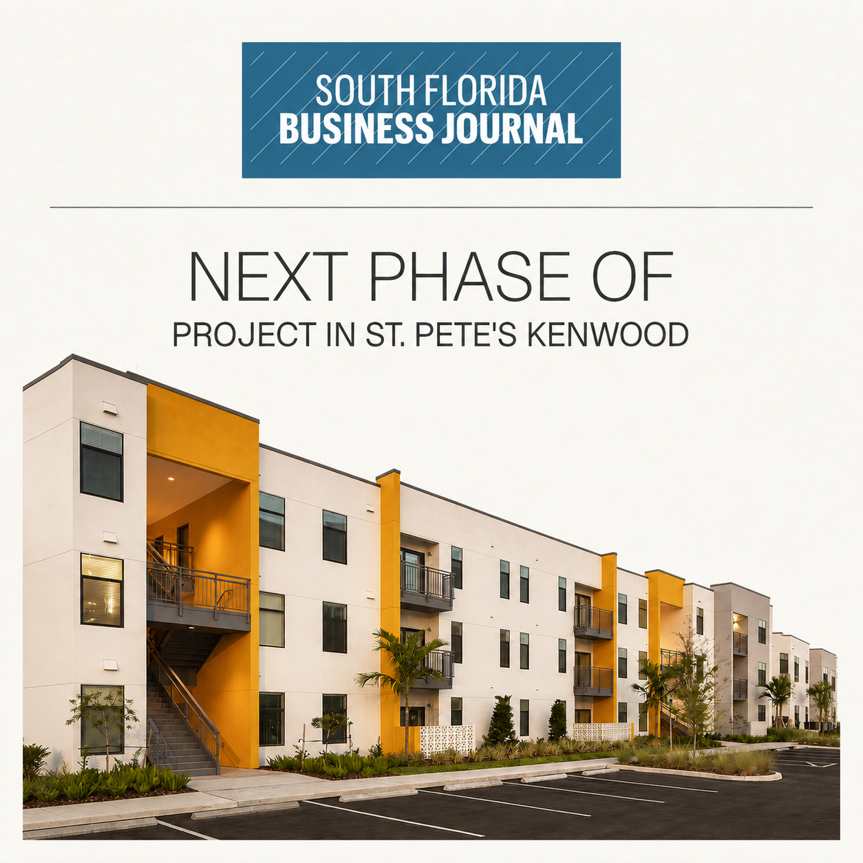 South Florida developer marks next phase of mixed-use project in St. Pete’s Kenwood (Renderings)