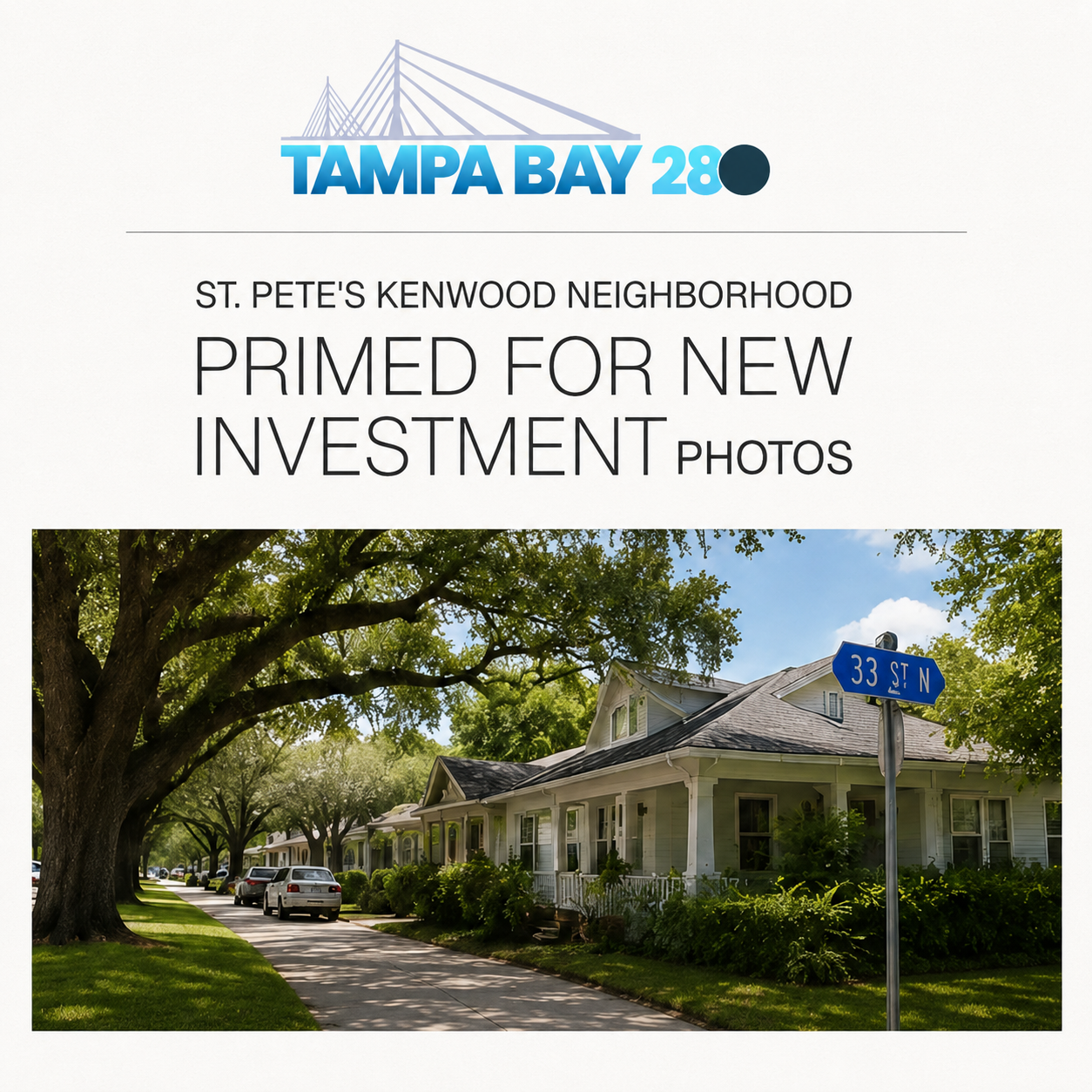 Photos: St. Pete’s Kenwood Neighborhood Primed For New Investment