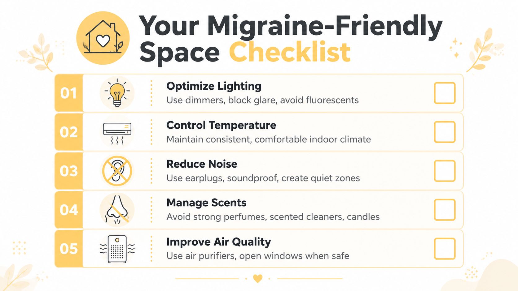 A migraine-friendly space checklist with five tips for lighting, temperature, noise, scents, and air quality.