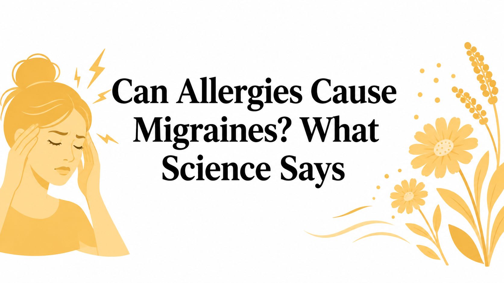 Can Allergies Cause Migraines? What Science Says
