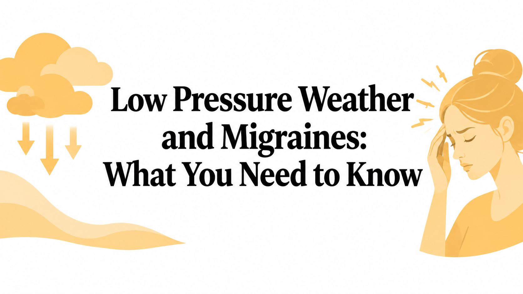Low Pressure Weather and Migraines: What You Need to Know