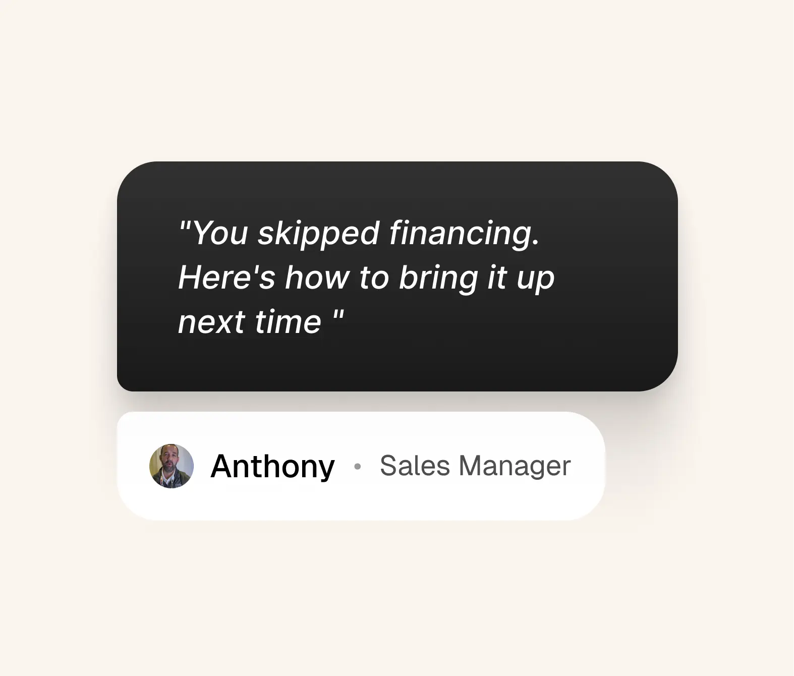 Chat message from Anthony, sales manager: 'You skipped financing. Here's how to bring it up next time.'