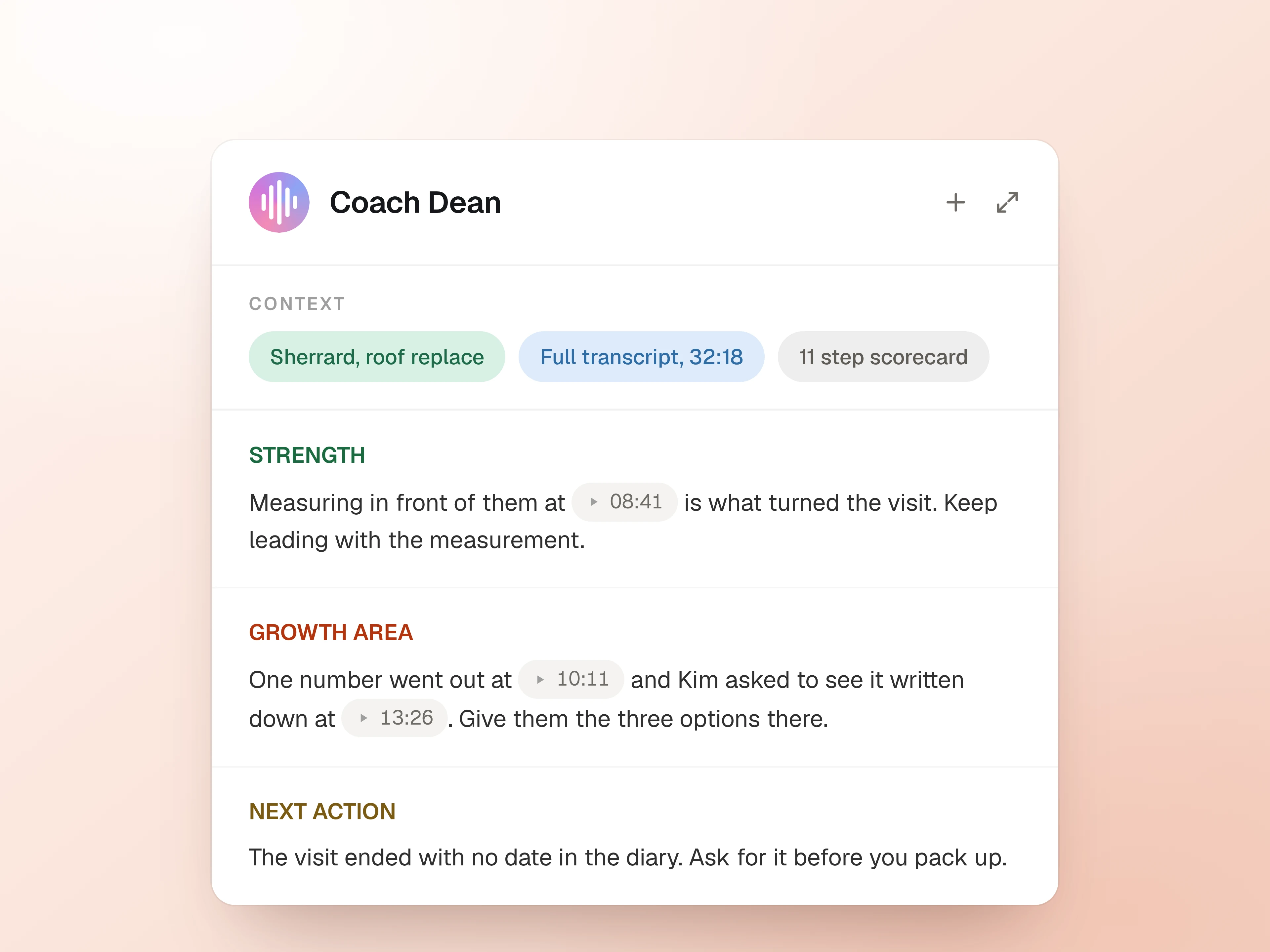 Coaching written by Coach Dean from the recording, a strength, a growth area and a next action, each carrying the timestamp it came from.