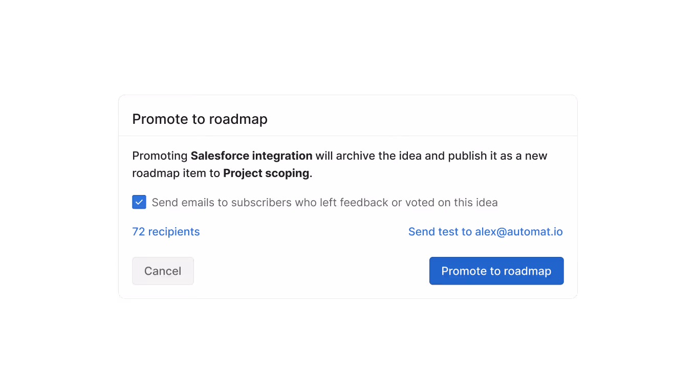 Dialog box for promoting Salesforce integration to roadmap item Project scoping with email notification option.