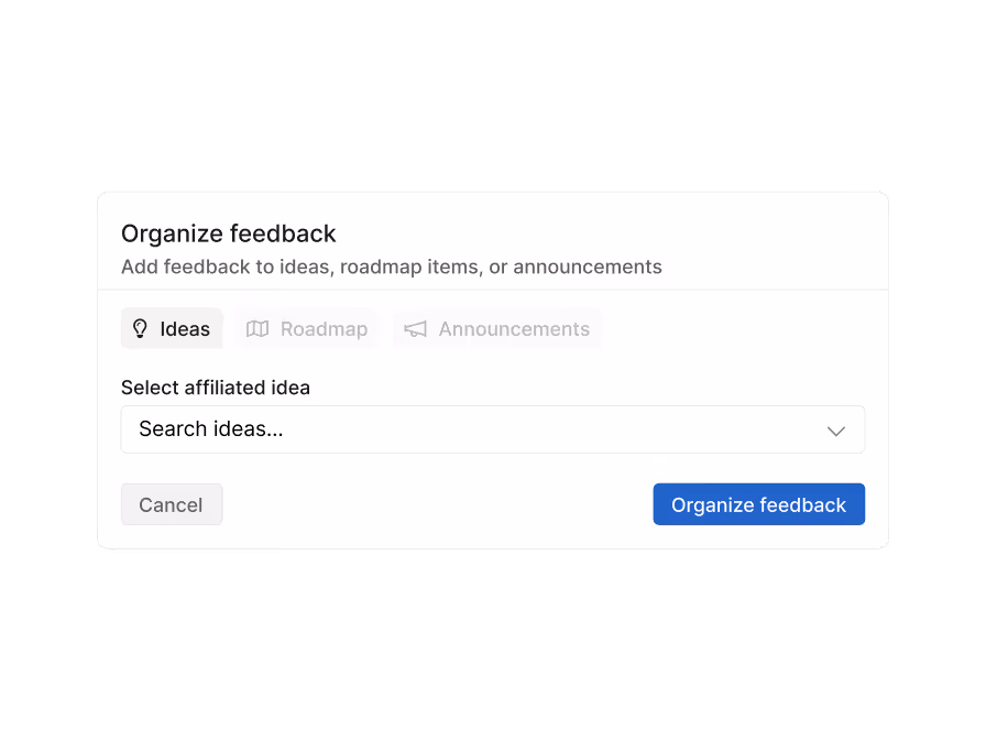 Feedback organization form with tabs for Ideas, Roadmap, Announcements and a search dropdown for ideas.