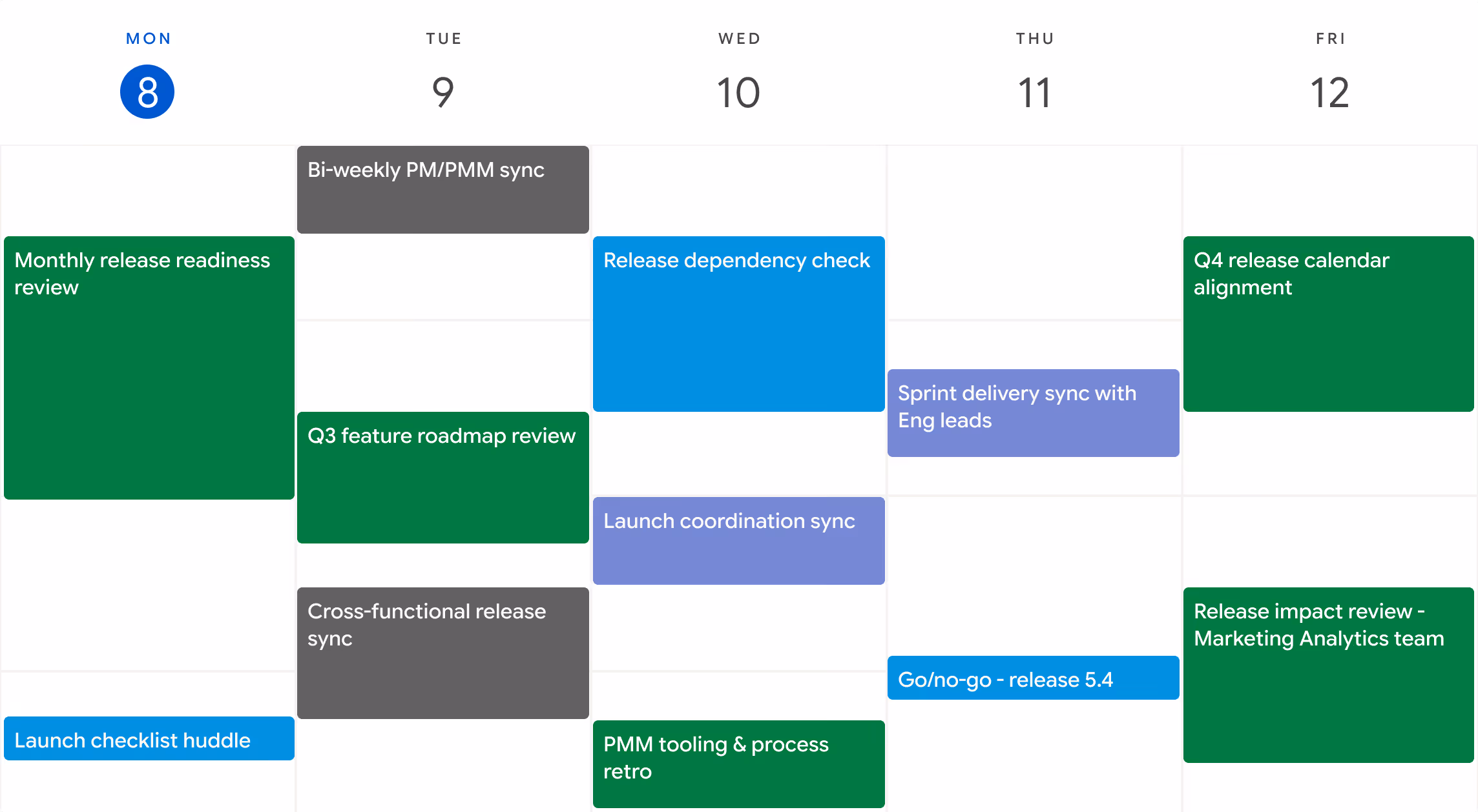 Calendar showing weekly tasks from Monday 8 to Friday 12 including release reviews and coordination syncs.