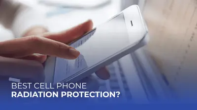Best Cell Phone Radiation Protection?