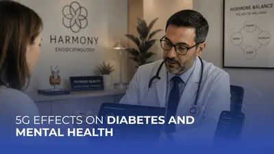 5G Effects on Diabetes and Mental Health