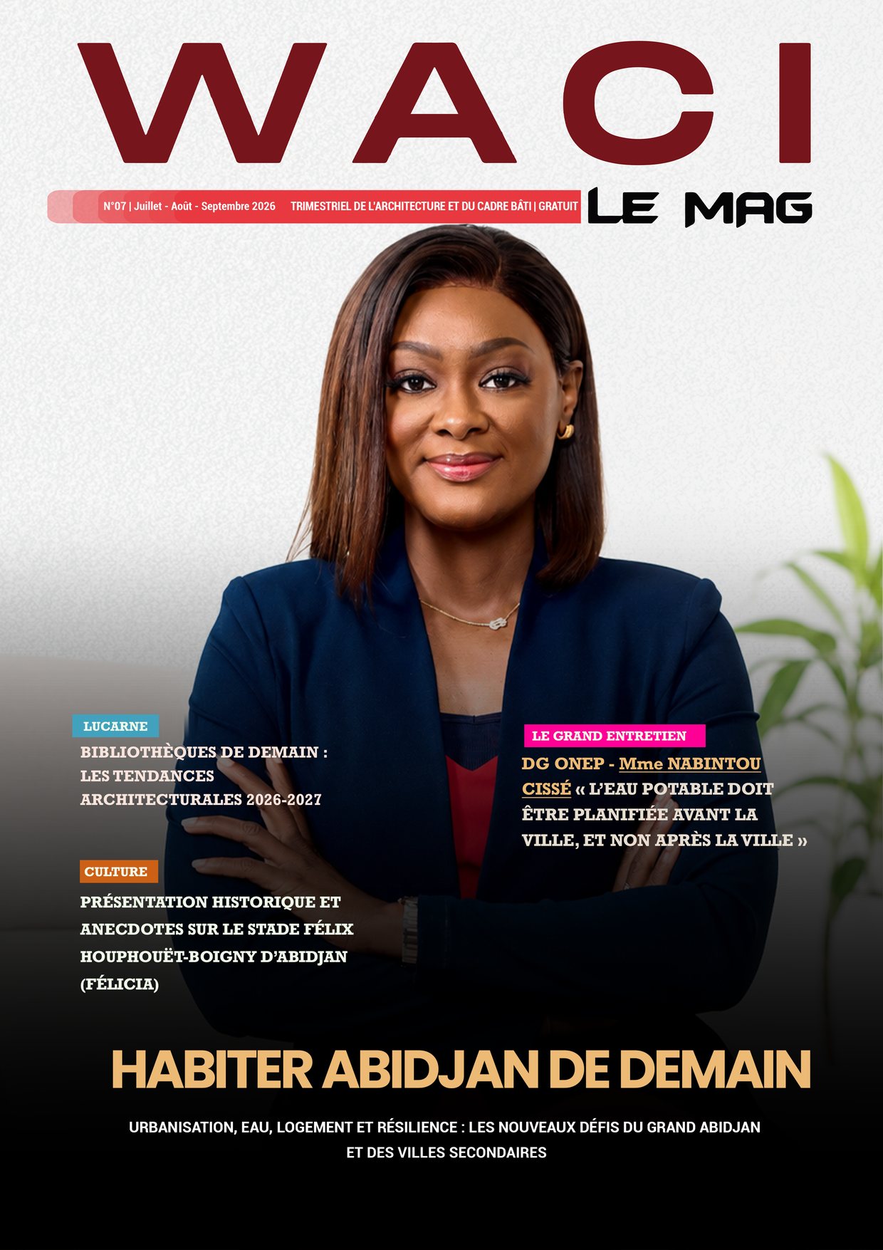 Couverture de WACI LE MAG N°07 : Habiter Abidjan de demain
