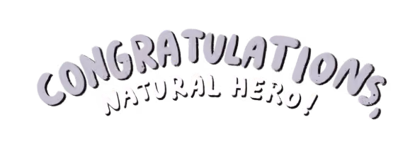 Illustration to congratulate someone on obtaining all the hero powers.