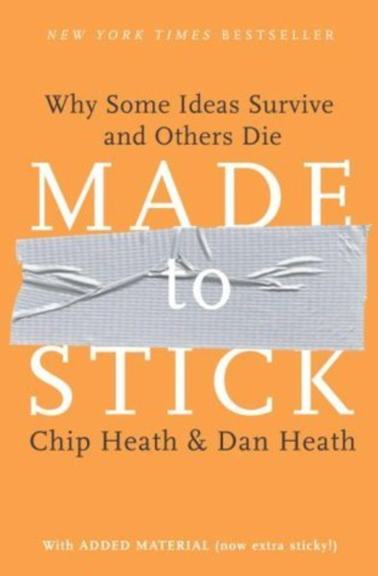 Made To Stick By Chip And Dan Heath