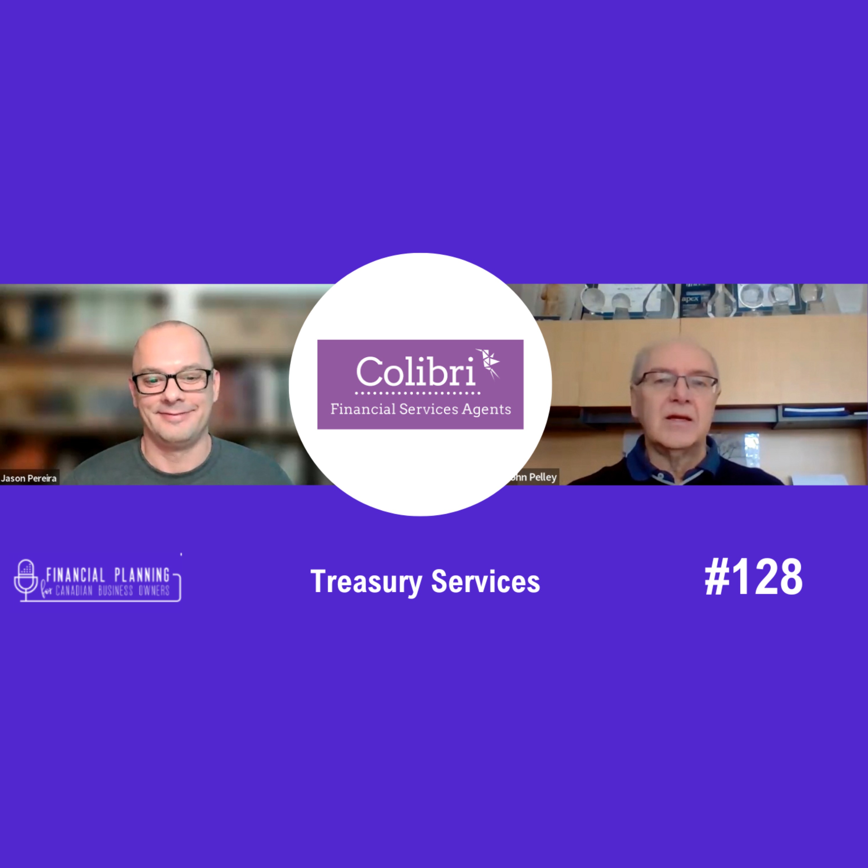 Treasury Services with John Pelley | E128