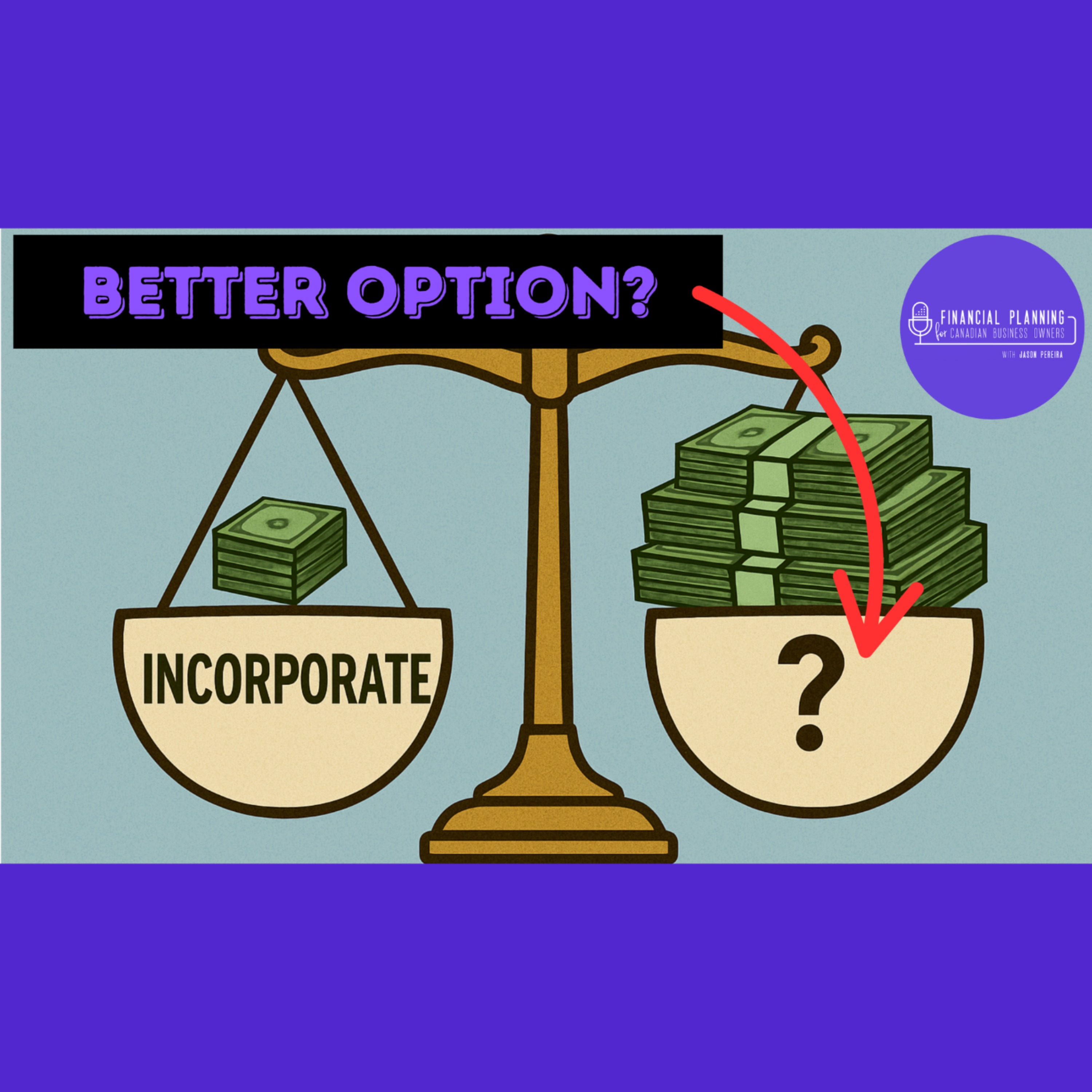 Should I Incorporate My Business? | E134