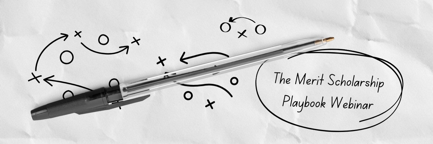 The Merit Scholarship Playbook Webinar Graphic