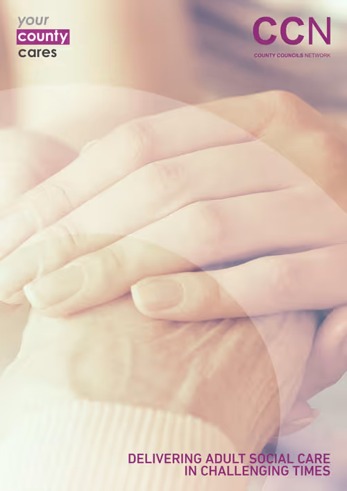 Delivering Adult Social Care in Challenging Times