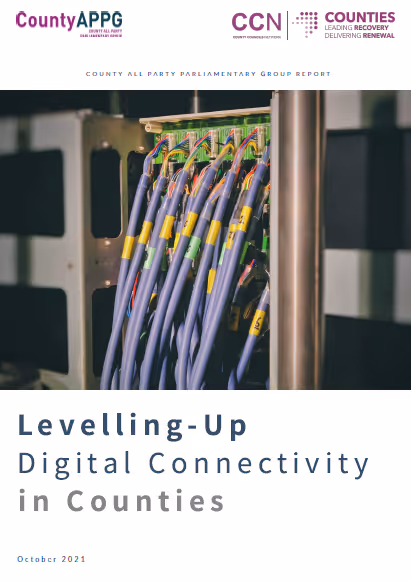 County APPG - Levelling Up Digital Connectivity in Counties