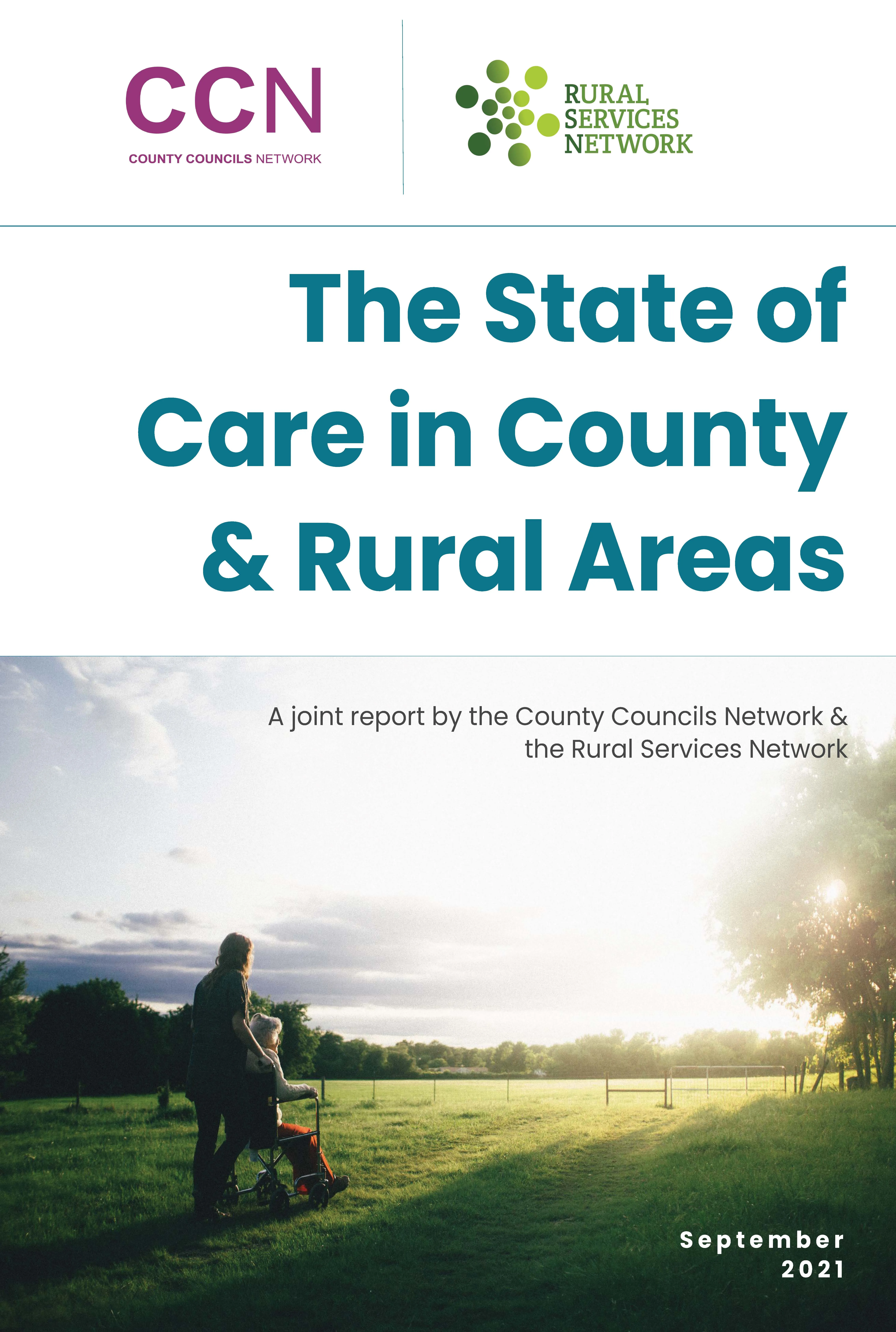 CCN and Rural Services Network - The State of Care in County and Rural Areas
