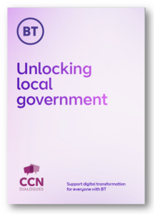 BT and CCN document cover for unlocking local government digital transformation initiatives