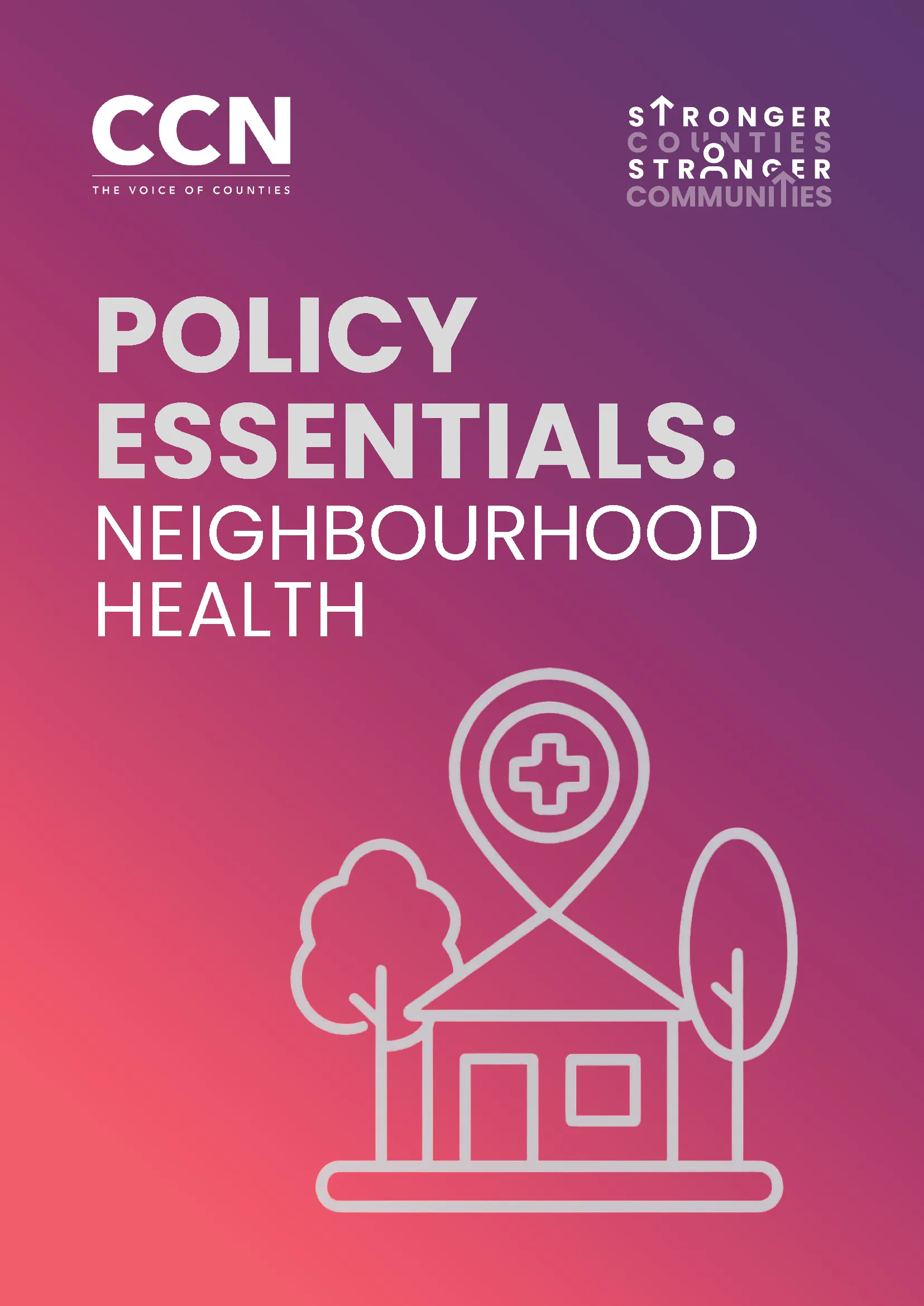 CCN Policy Essentials 2026: Neighbourhood Health
