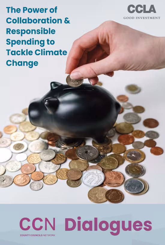 CCLA - The Power of Collaboration and Responsible Spending to Tackle Climate Change