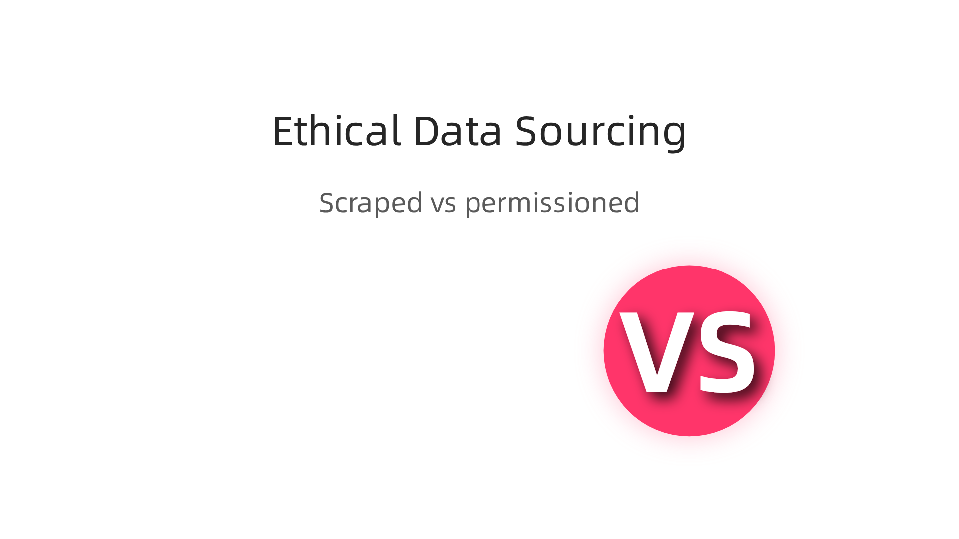 Understanding the difference between scraped public data and permissioned private data is foundational for ethical AI development.