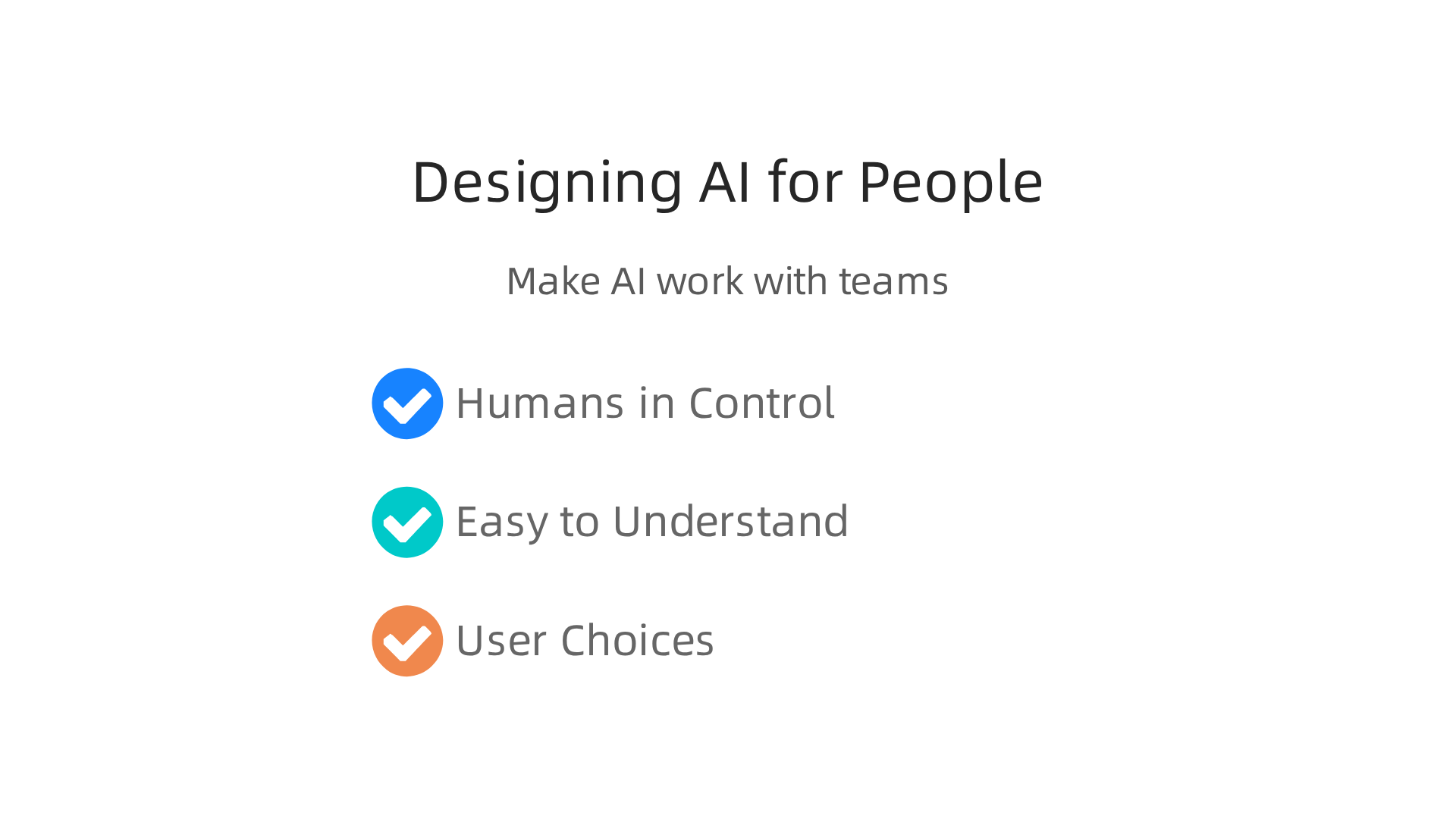 An infographic outlining key principles for human-centric AI design: Humans in Control, Easy to Understand, and User Choices.