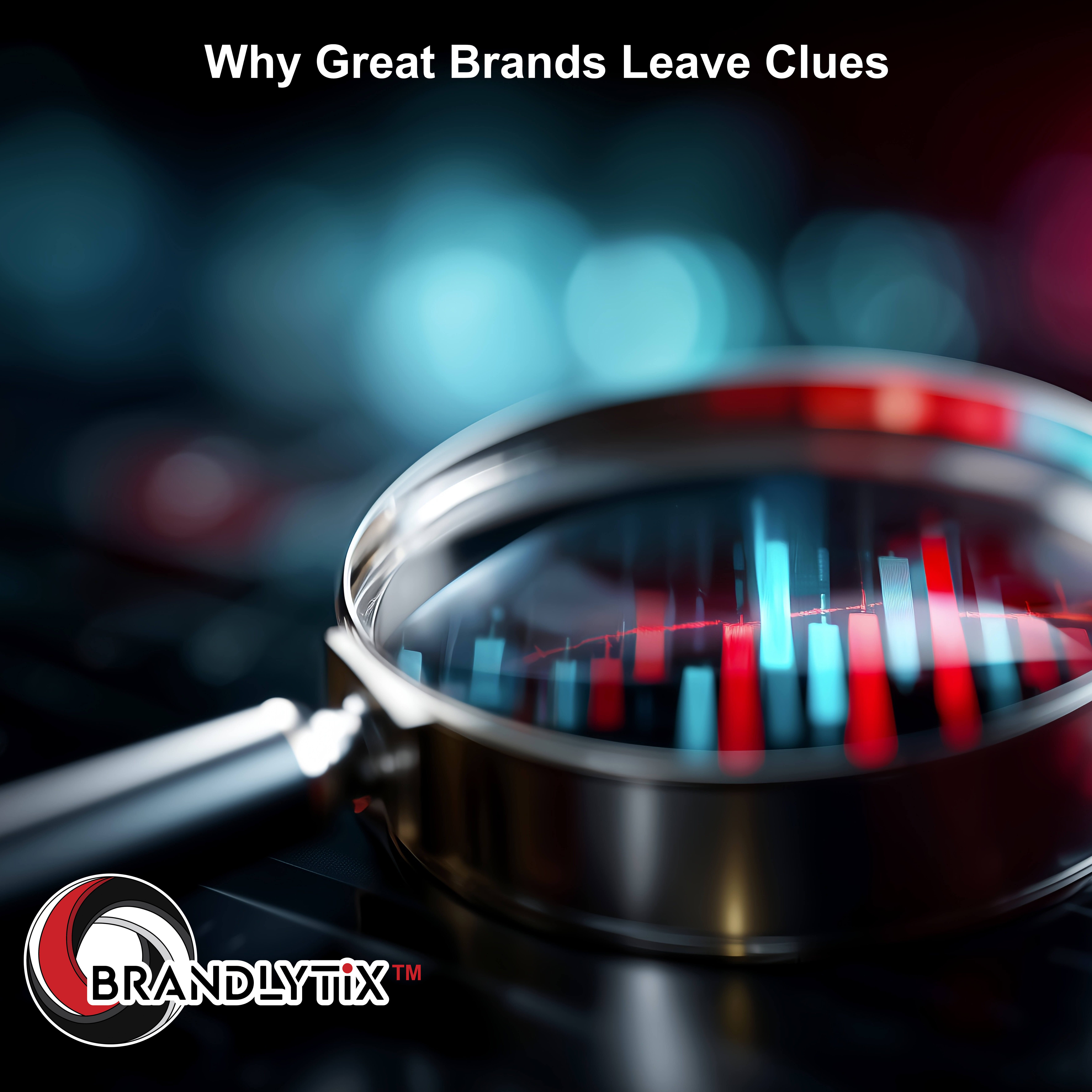 Why Great Brands Leave Clues: Creating Curiosity Without Confusion
