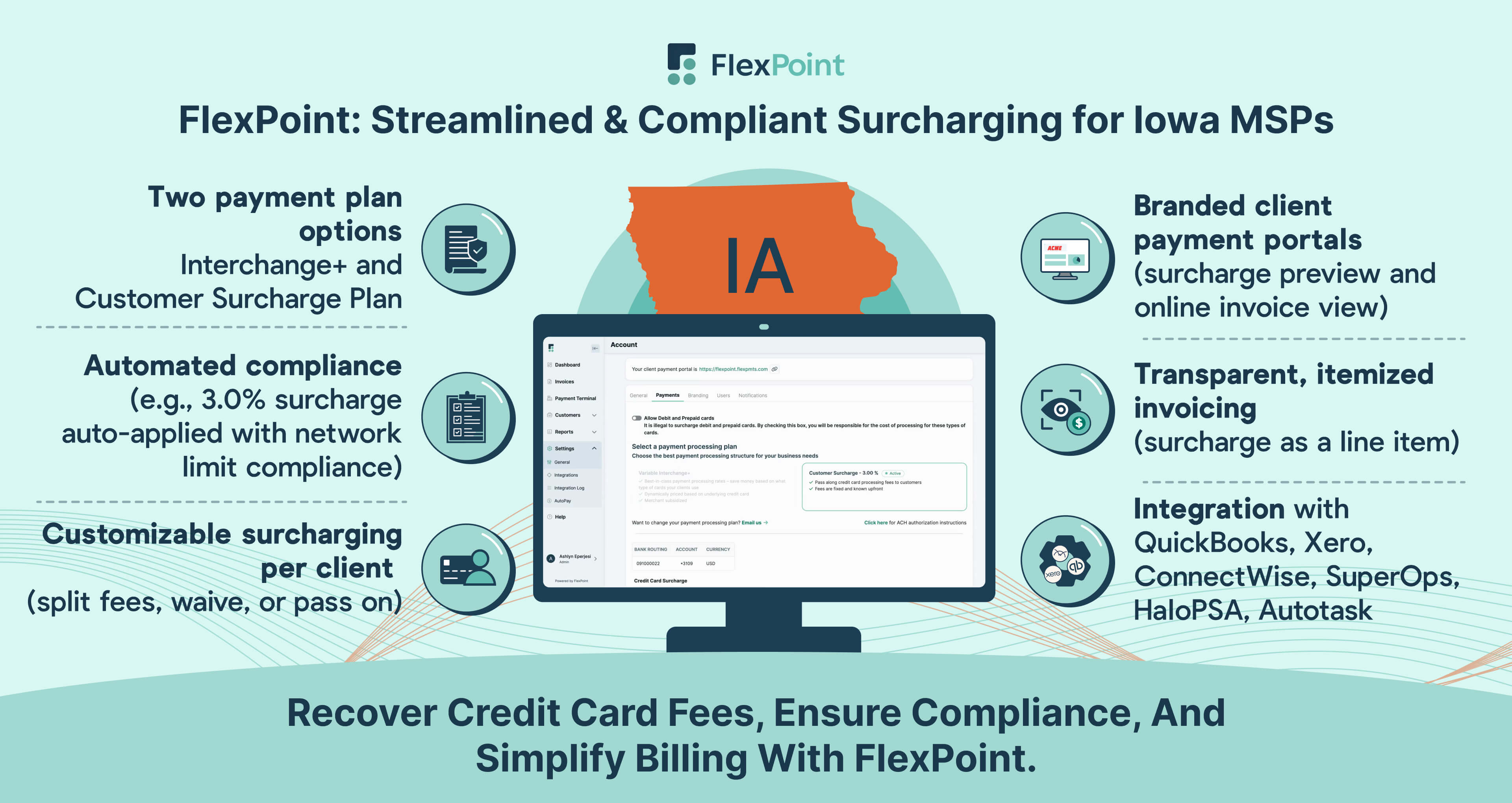 FlexPoint: Credit Card Surcharging for Iowa MSPs—automated fee recovery, compliance, and client transparency.