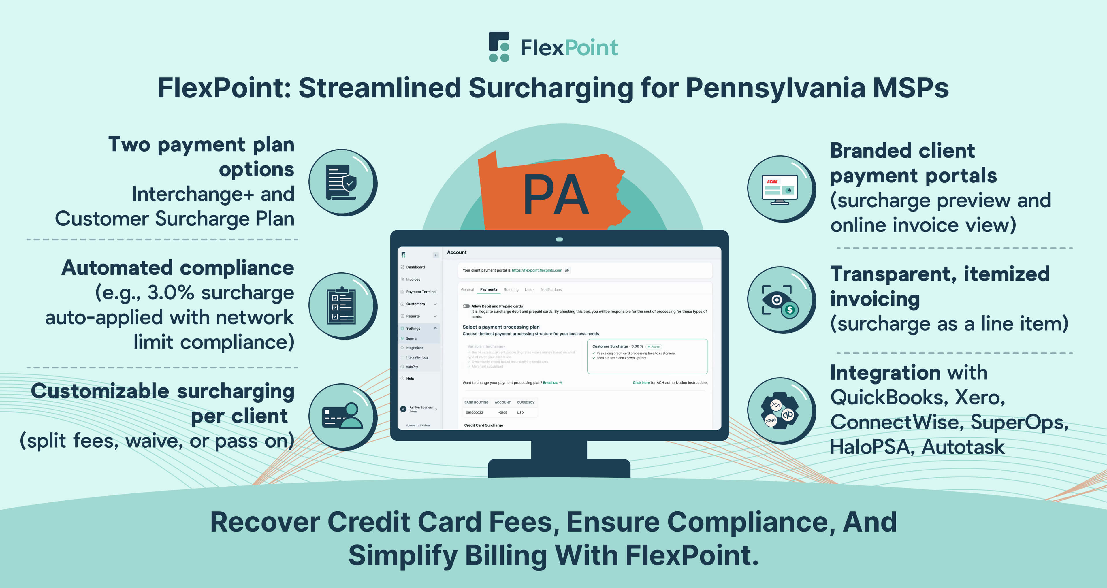 FlexPoint: Credit Card Surcharging for Pennsylvania MSPs—automated compliance, transparent billing, and flexible fee management.