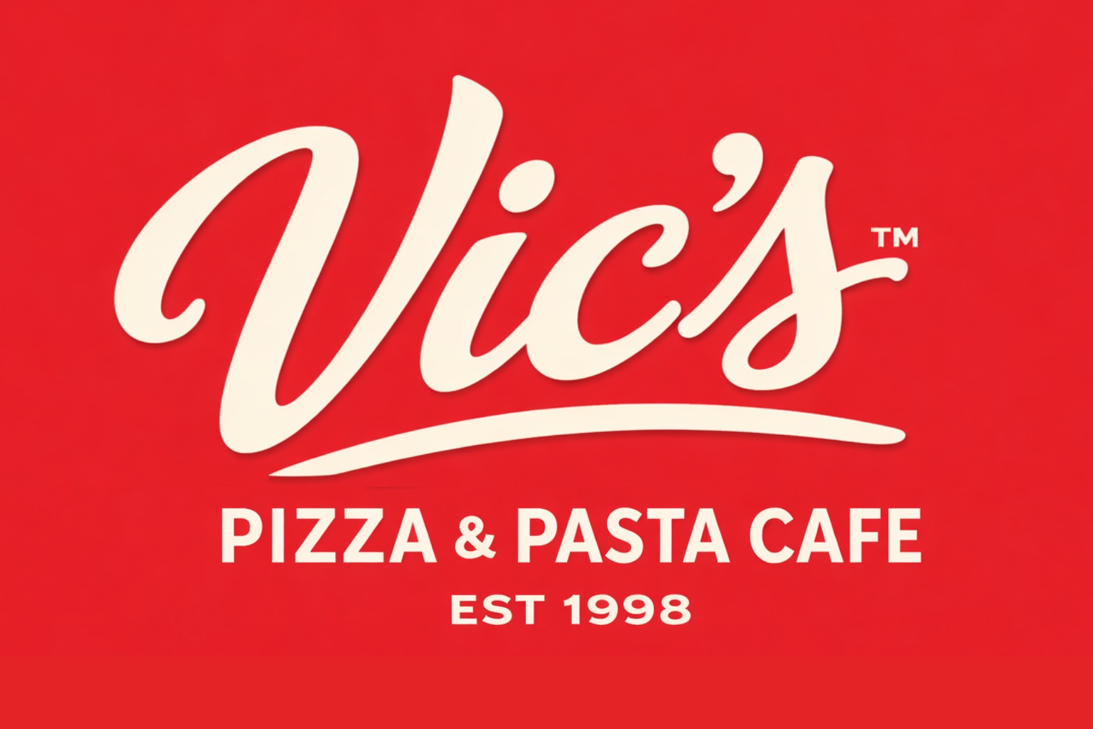 Vic's Pizza & Pasta Cafe logo with white text on red background, established 1998.