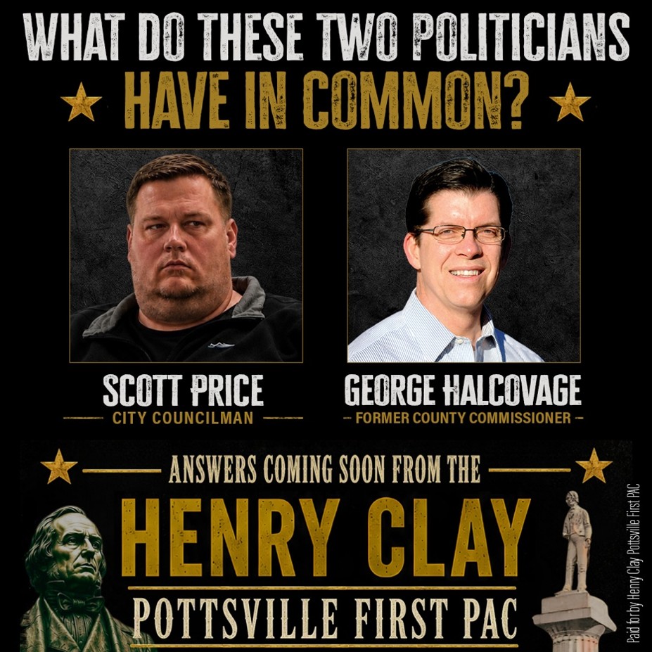 What do Scott Price and George Halcovage have in common? Answers coming soon from the Henry Clay Pottsville First PAC.