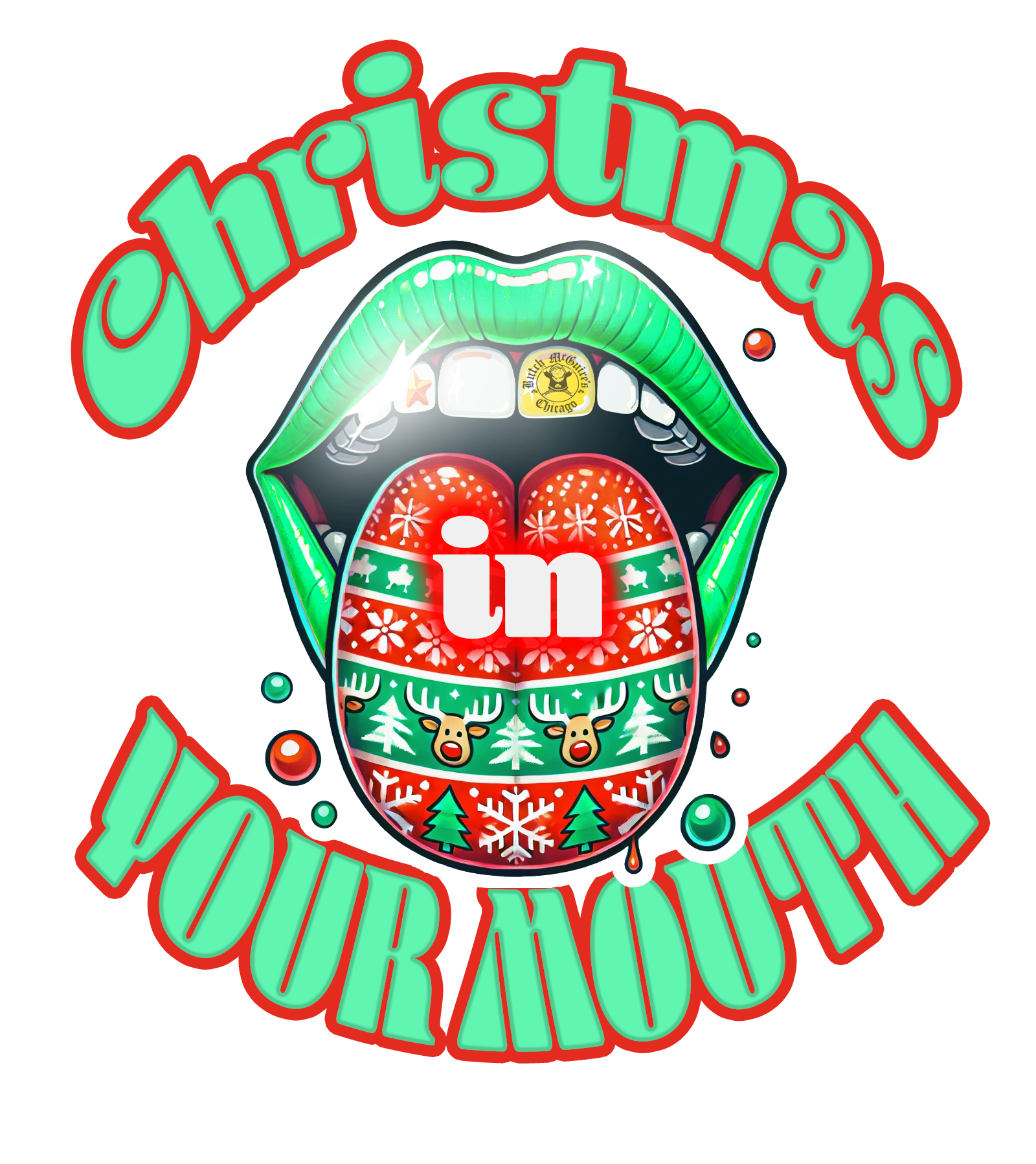 Christmas In Your Mouth logo — shop the Christmas collection