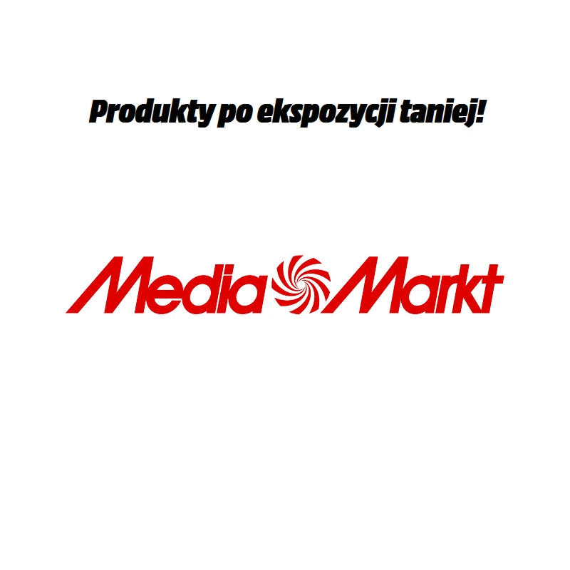 Produkty po ekspozycji taniej w MediaMarkt