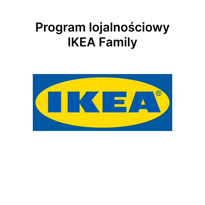 Program lojalnościowy IKEA Family