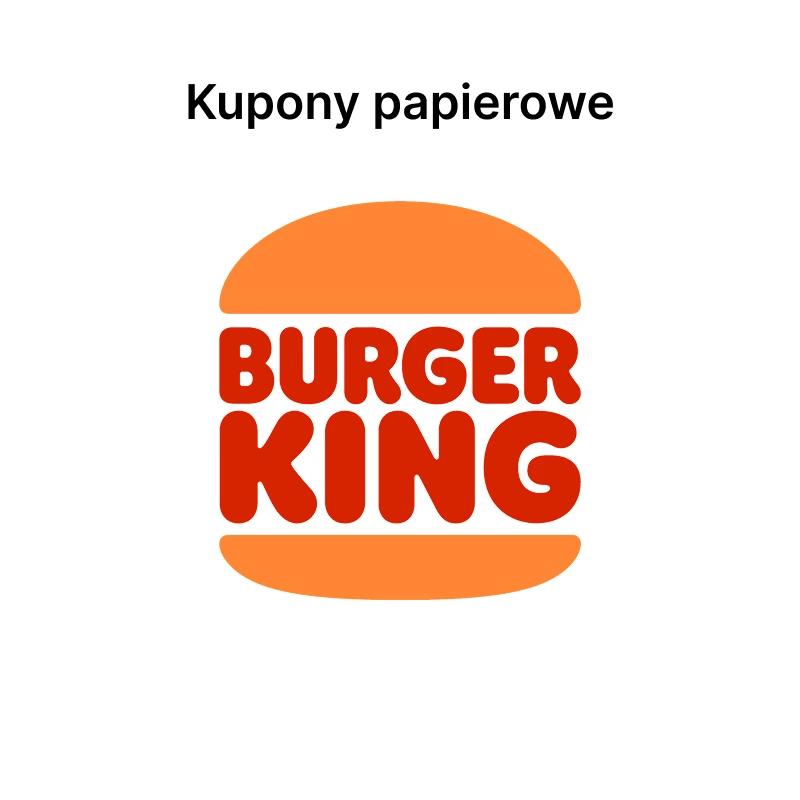 Kupony papierowe Burger King