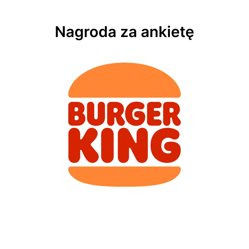 Nagroda za ankietę Burger King