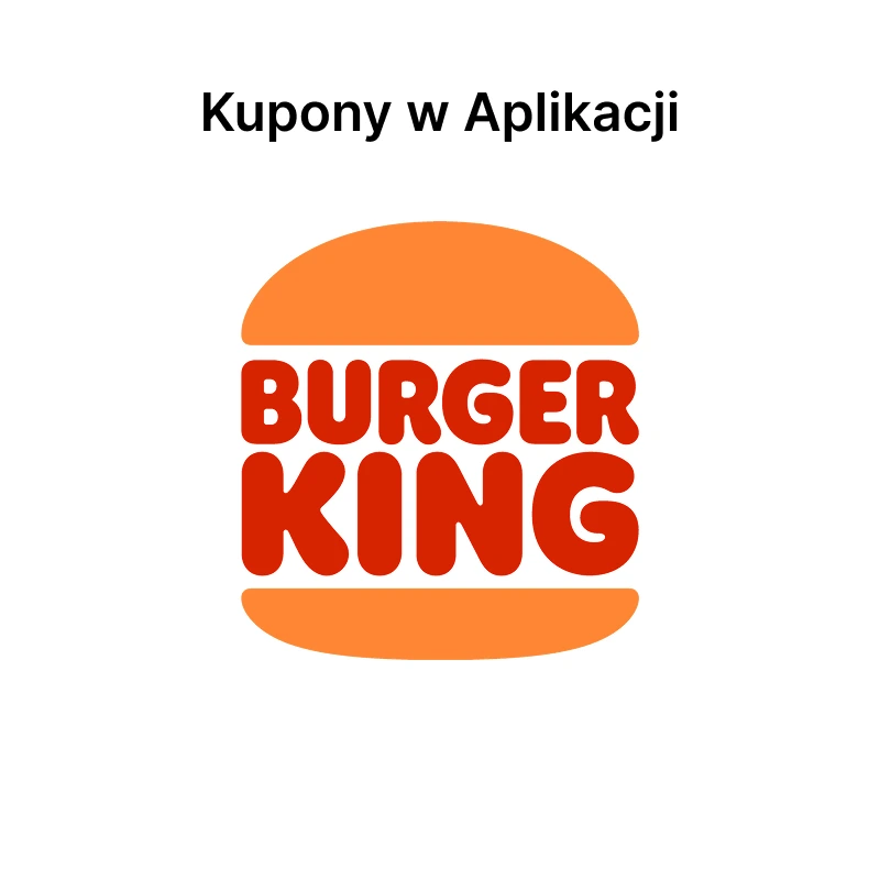 Kupony w aplikacji Burger King