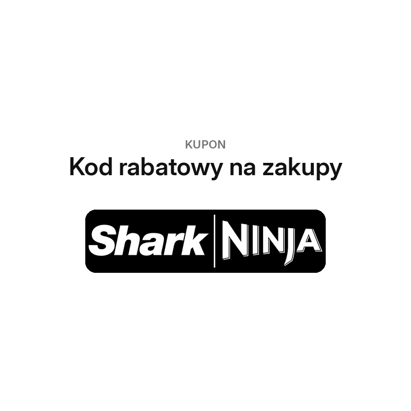 Kod rabatowy SharkNinja: 12% na prawie wszystko